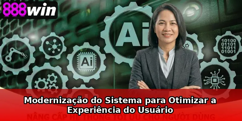 Modernização do Sistema para Otimizar a Experiência do Usuário