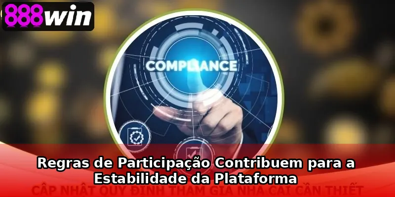 Regras de Participação Contribuem para a Estabilidade da Plataforma